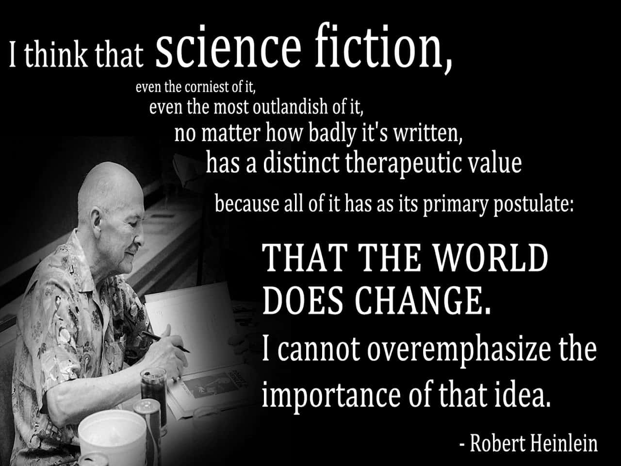 Science_ Fiction_ Therapeutic_ Value_ Quote Wallpaper