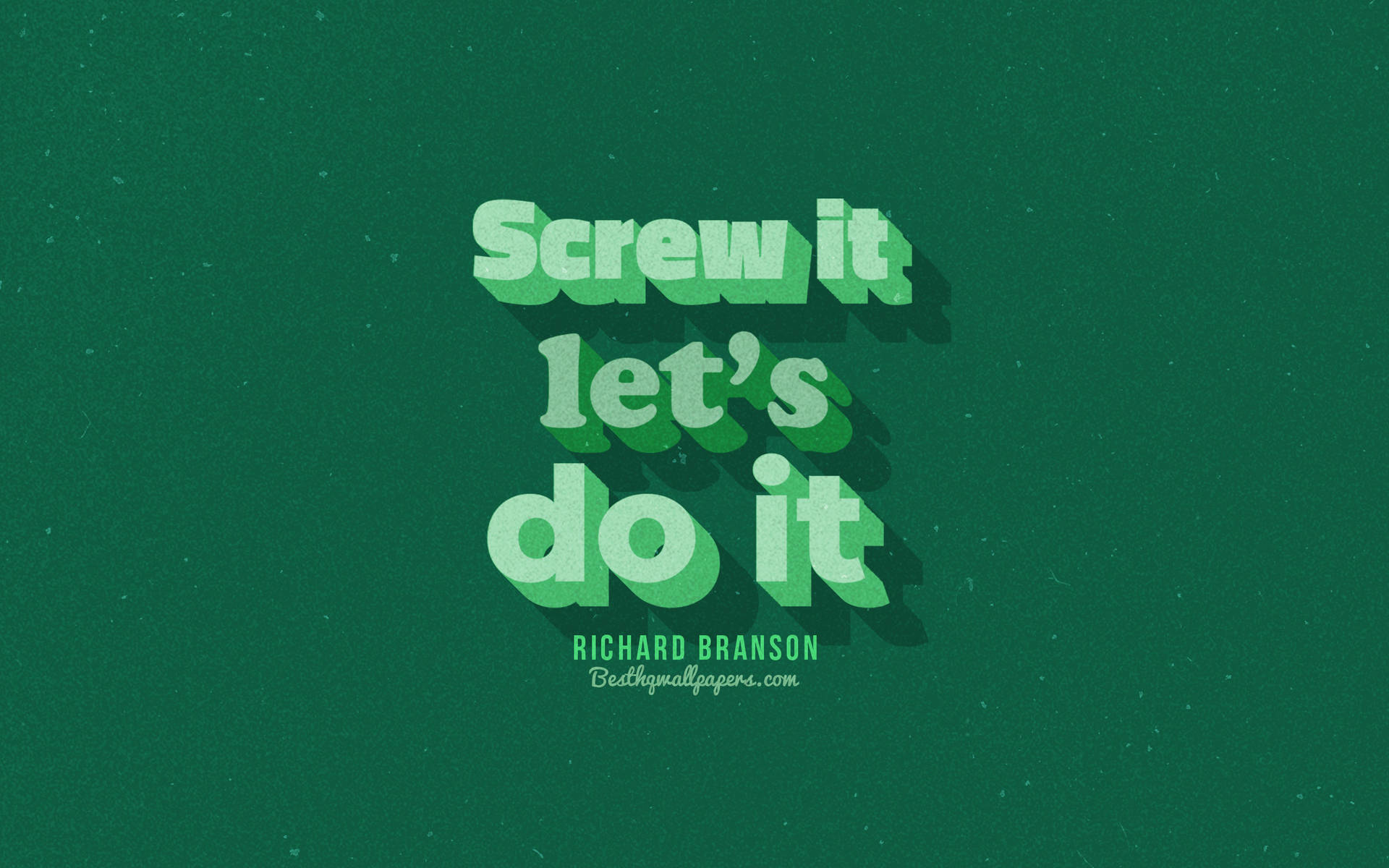 Screw It By Branson Quote Plain Green Wallpaper