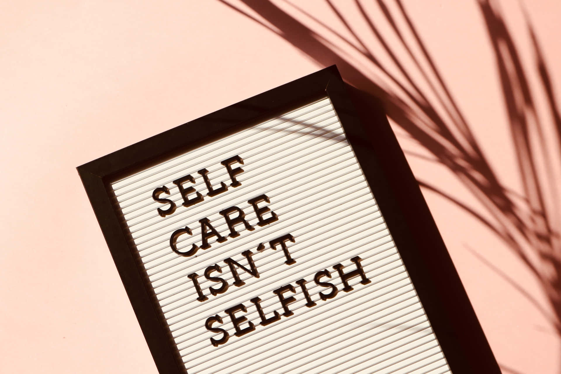 Take Time Out For Self Care Wallpaper