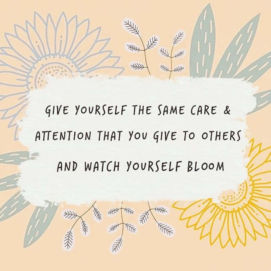 Self Care is an Essential Way to Take Care of Yourself Wallpaper
