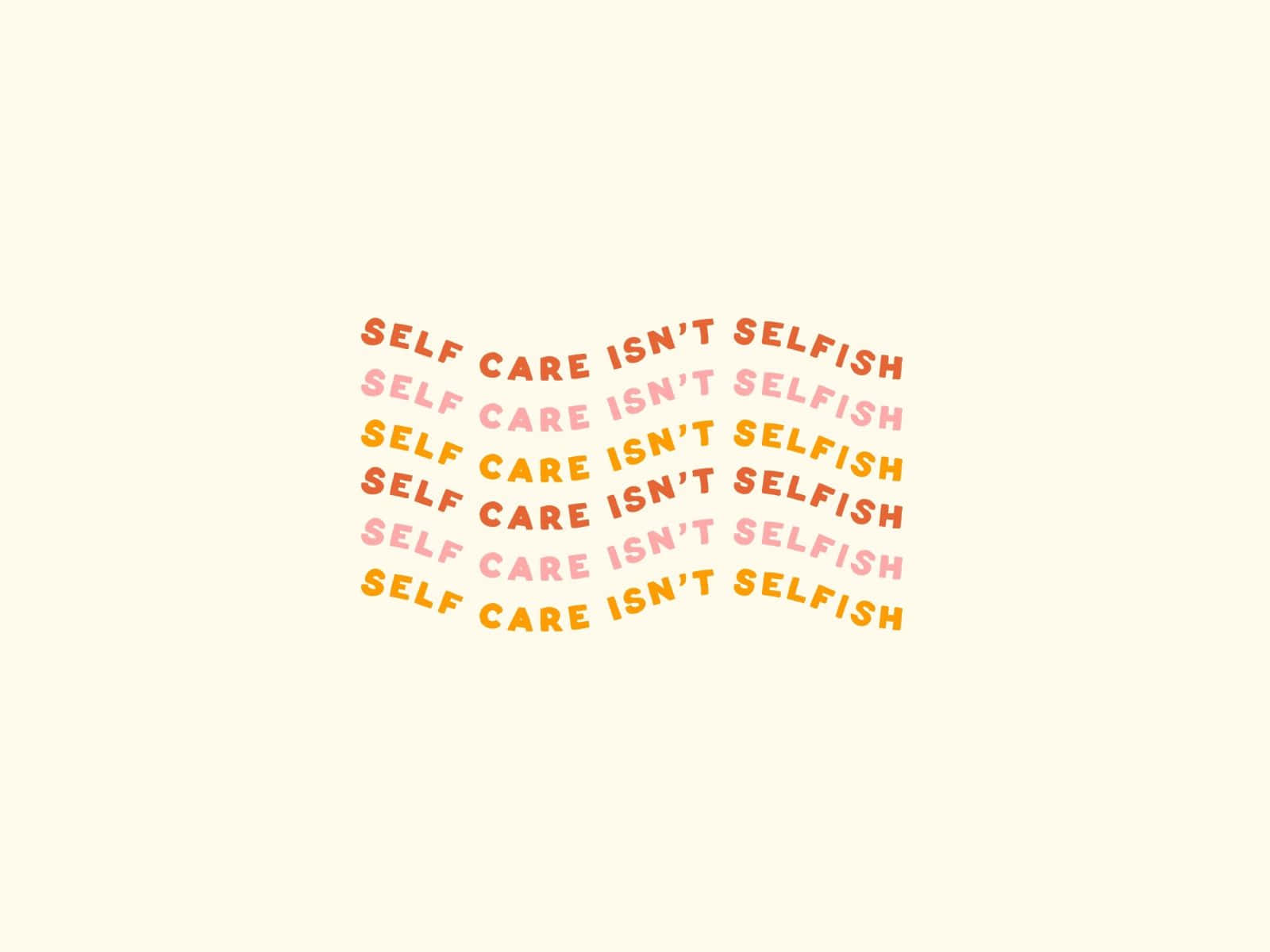 Self Care Mantra Graphic Wallpaper