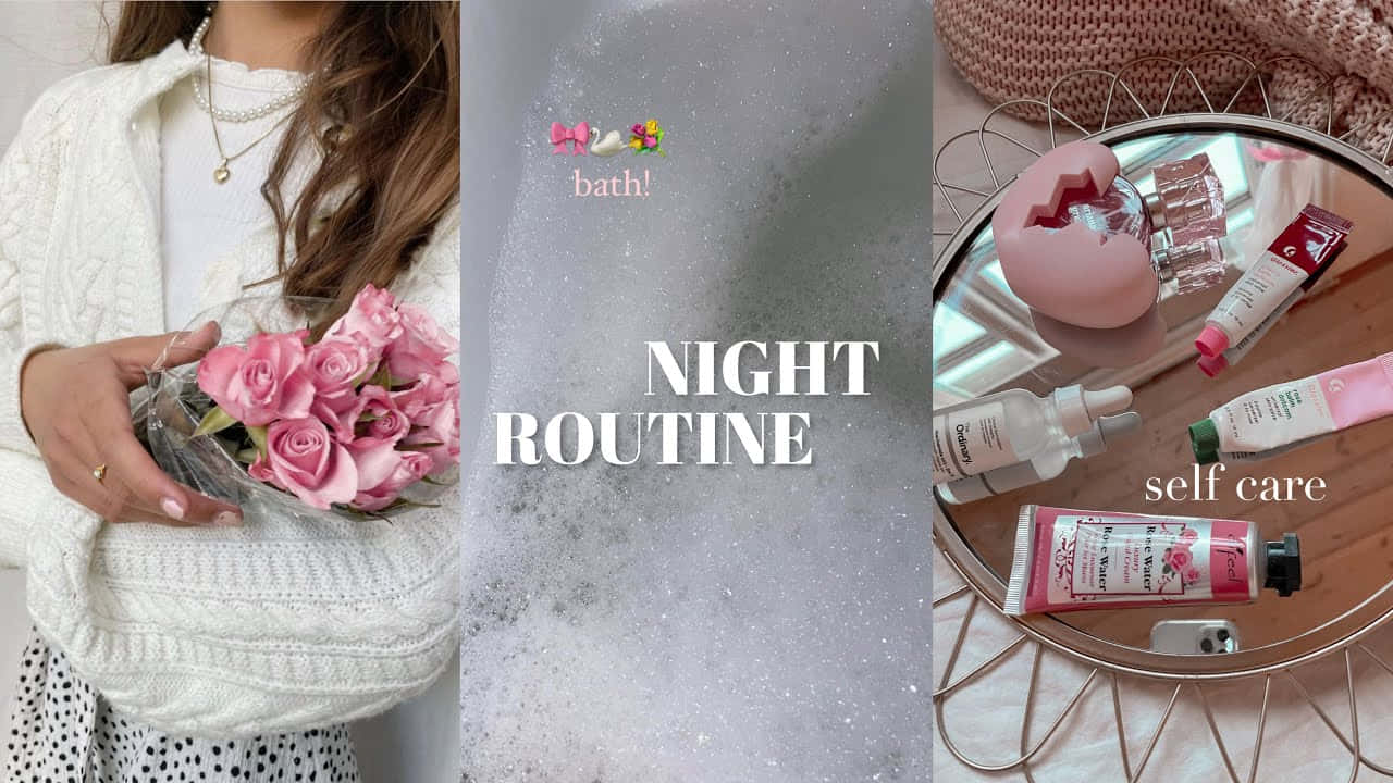 Self Care Night Routine Aesthetic Wallpaper