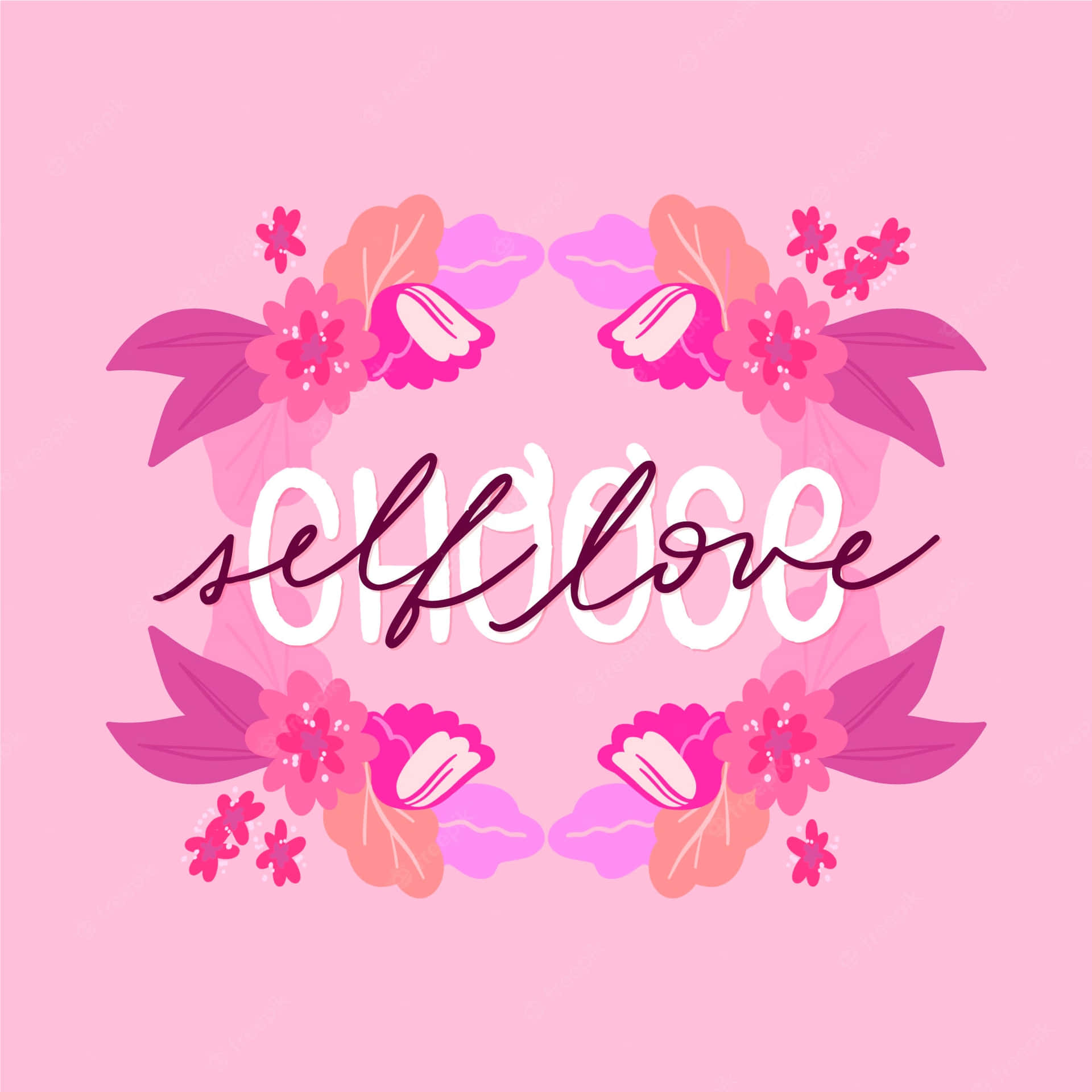 Self Love_ Floral_ Aesthetic_ Pink_ Background Wallpaper