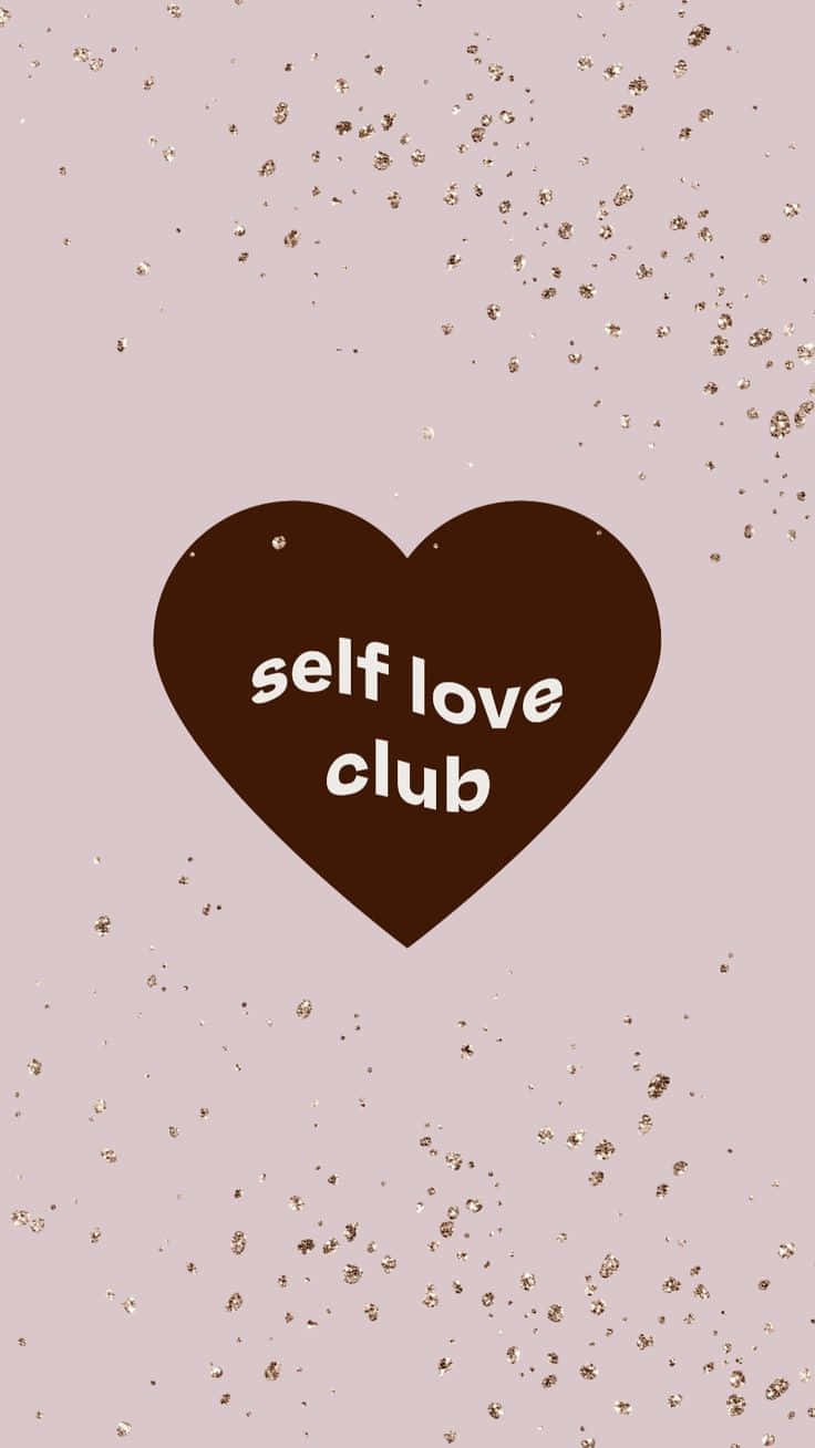 Embrace Self-Love Wallpaper