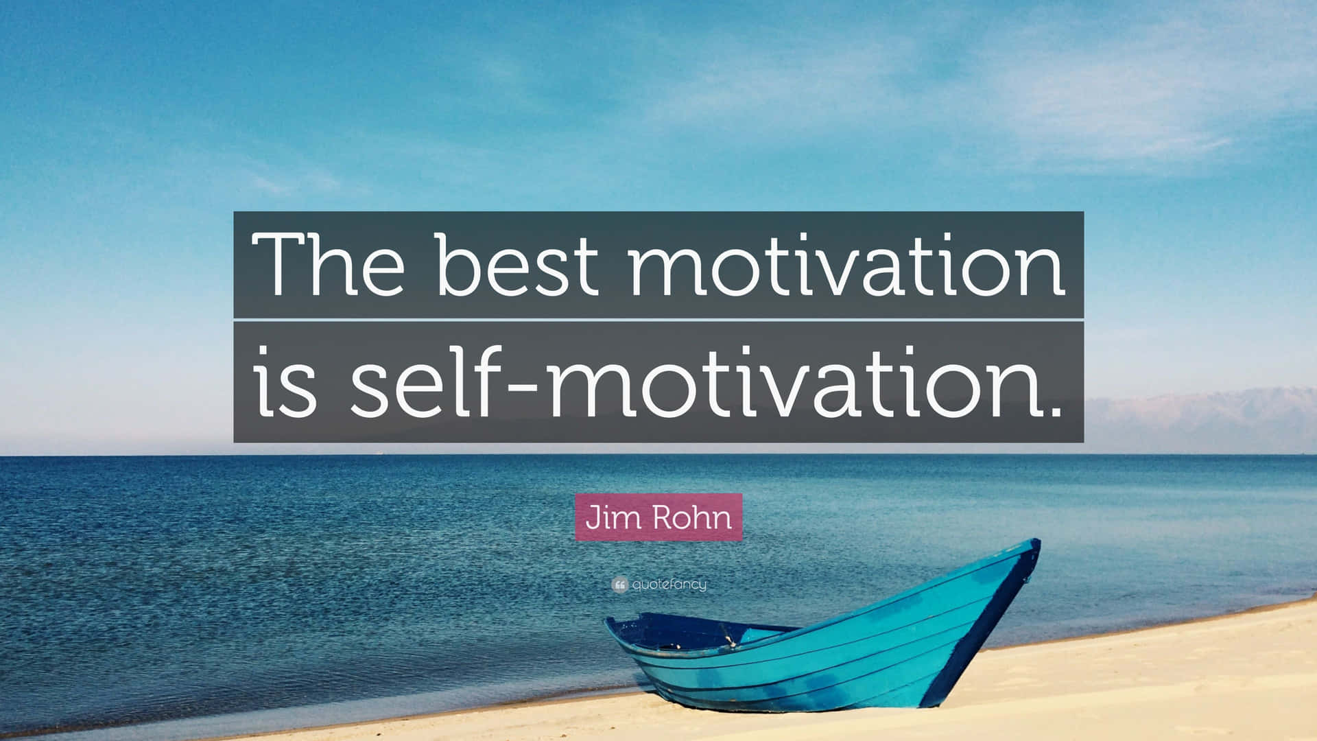 Den bedste motivation er selvmotivation Wallpaper