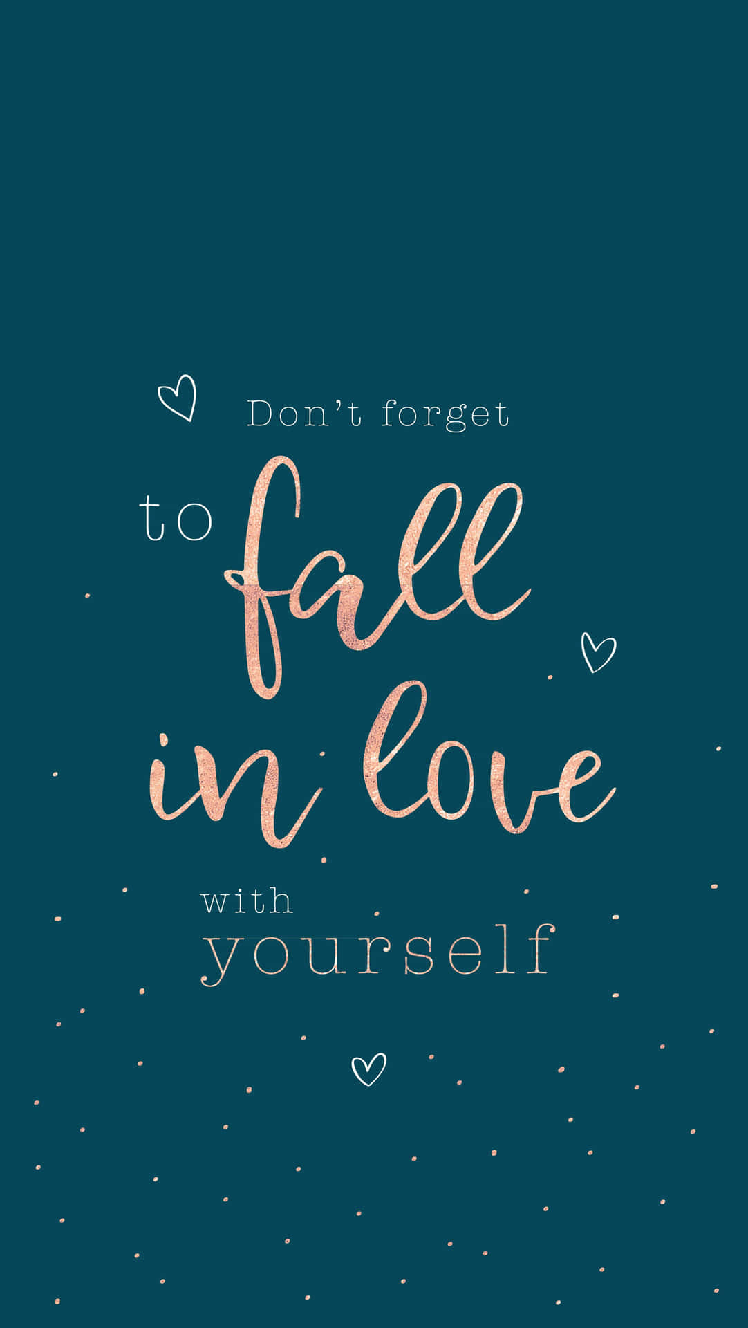 Fall In Love With Yourself Wallpaper