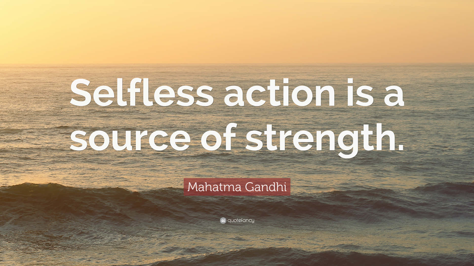 Selfless Action Quote By Mahatma Gandhi Wallpaper