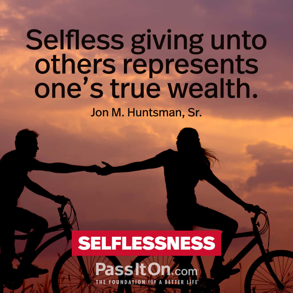 Selfless Giving Represents True Wealth Wallpaper