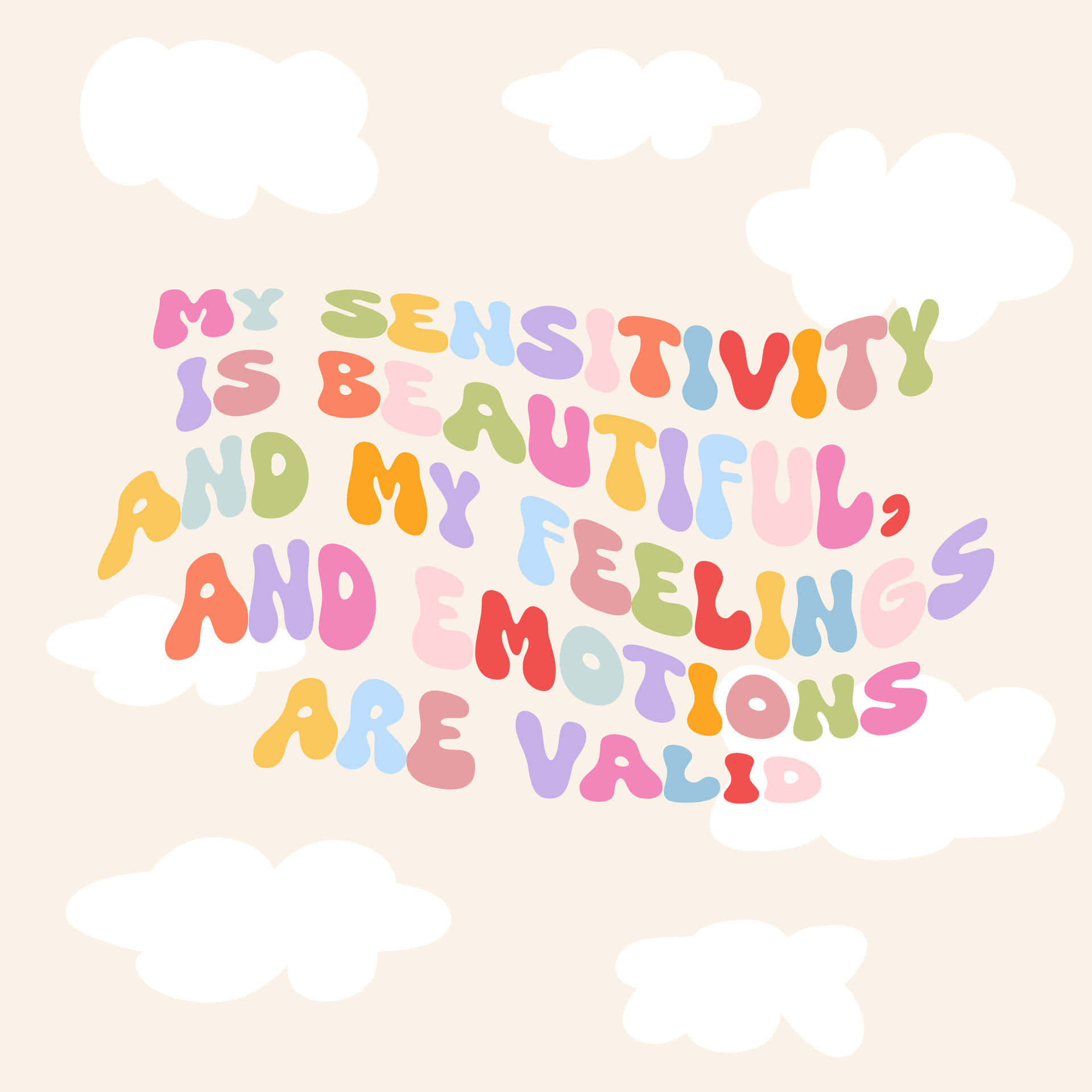 Sensitivity Emotions Positive Quote Aesthetic Wallpaper