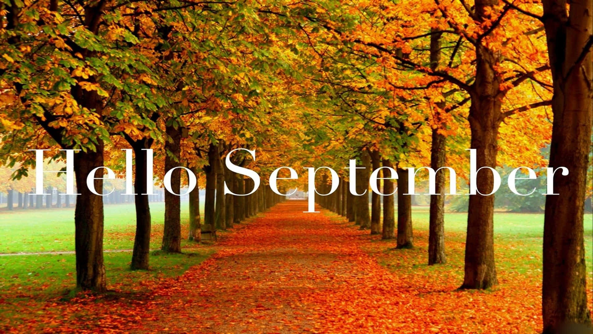 “Let's Welcome September With Open Arms!”