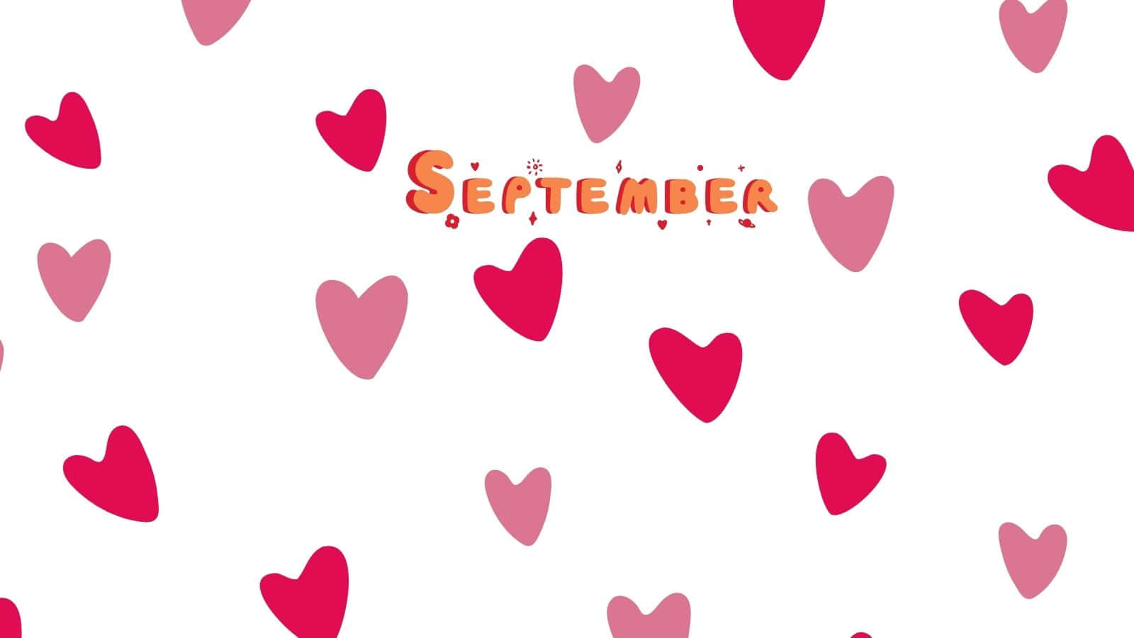 September Hearts Aesthetic Wallpaper Wallpaper