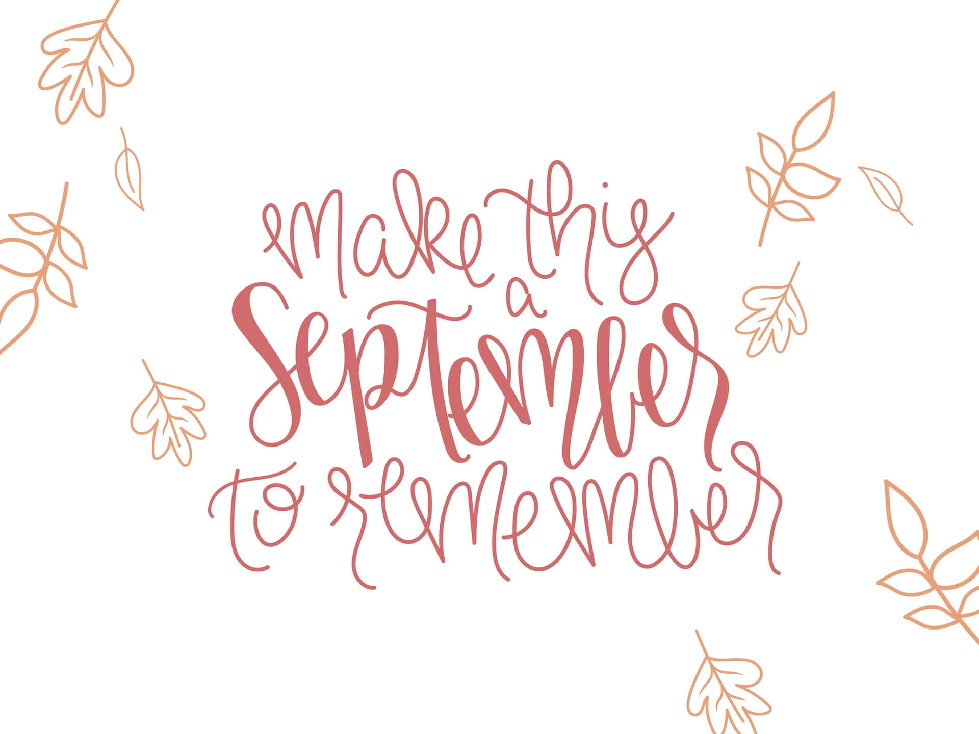 September Om Te Onthouden Inspirerende Quote Achtergrond