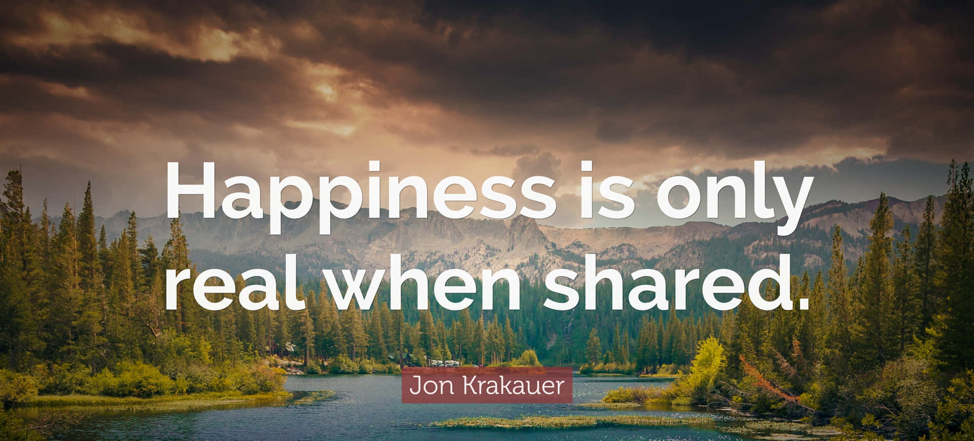 Shared Happiness Quote Landscape Wallpaper