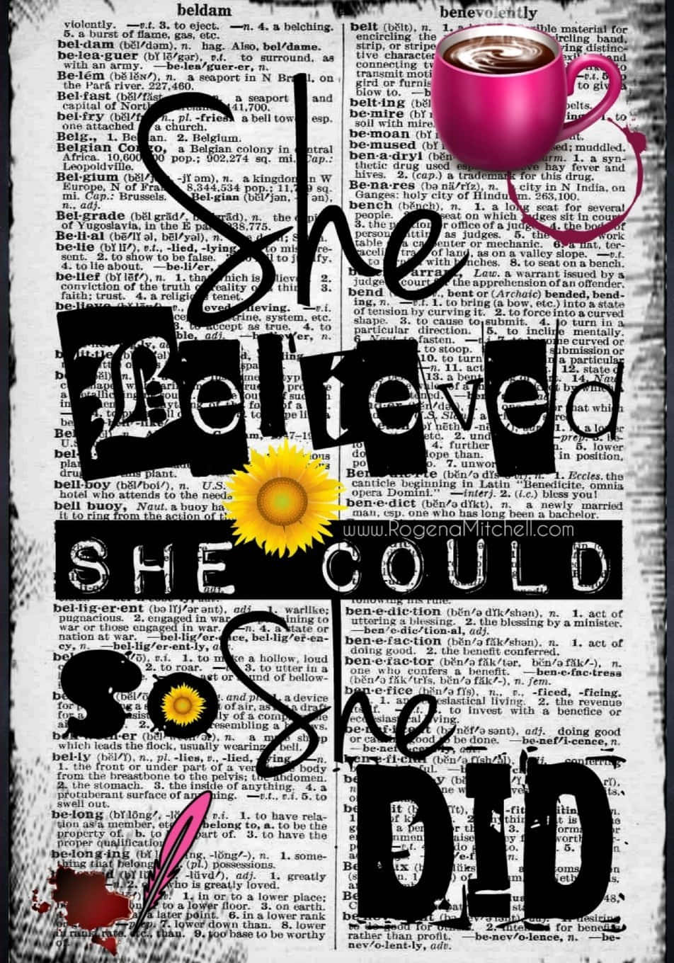 She Believed She Could Do Poster Wallpaper