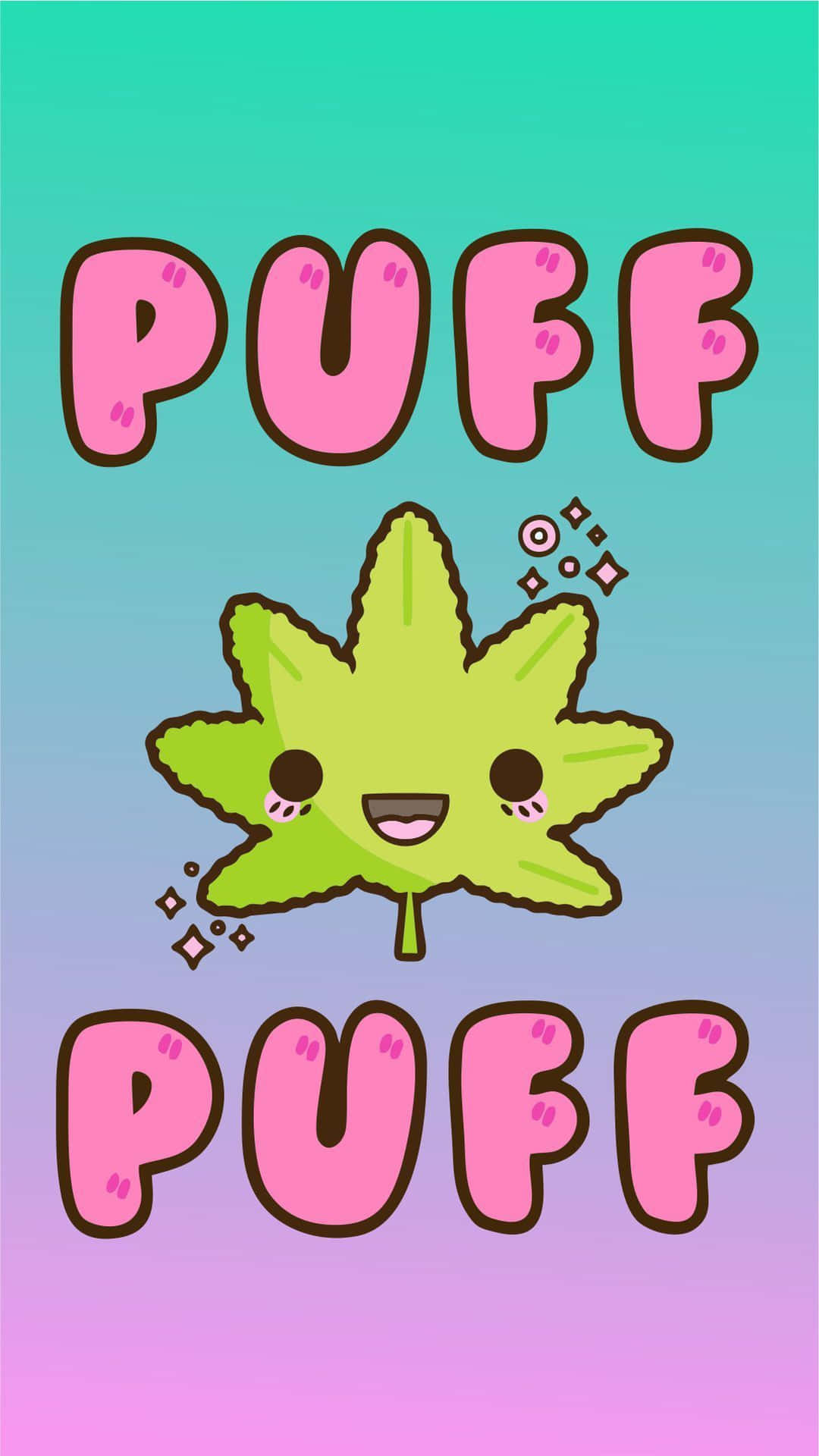 Shit Dope Cute Weed Wallpaper