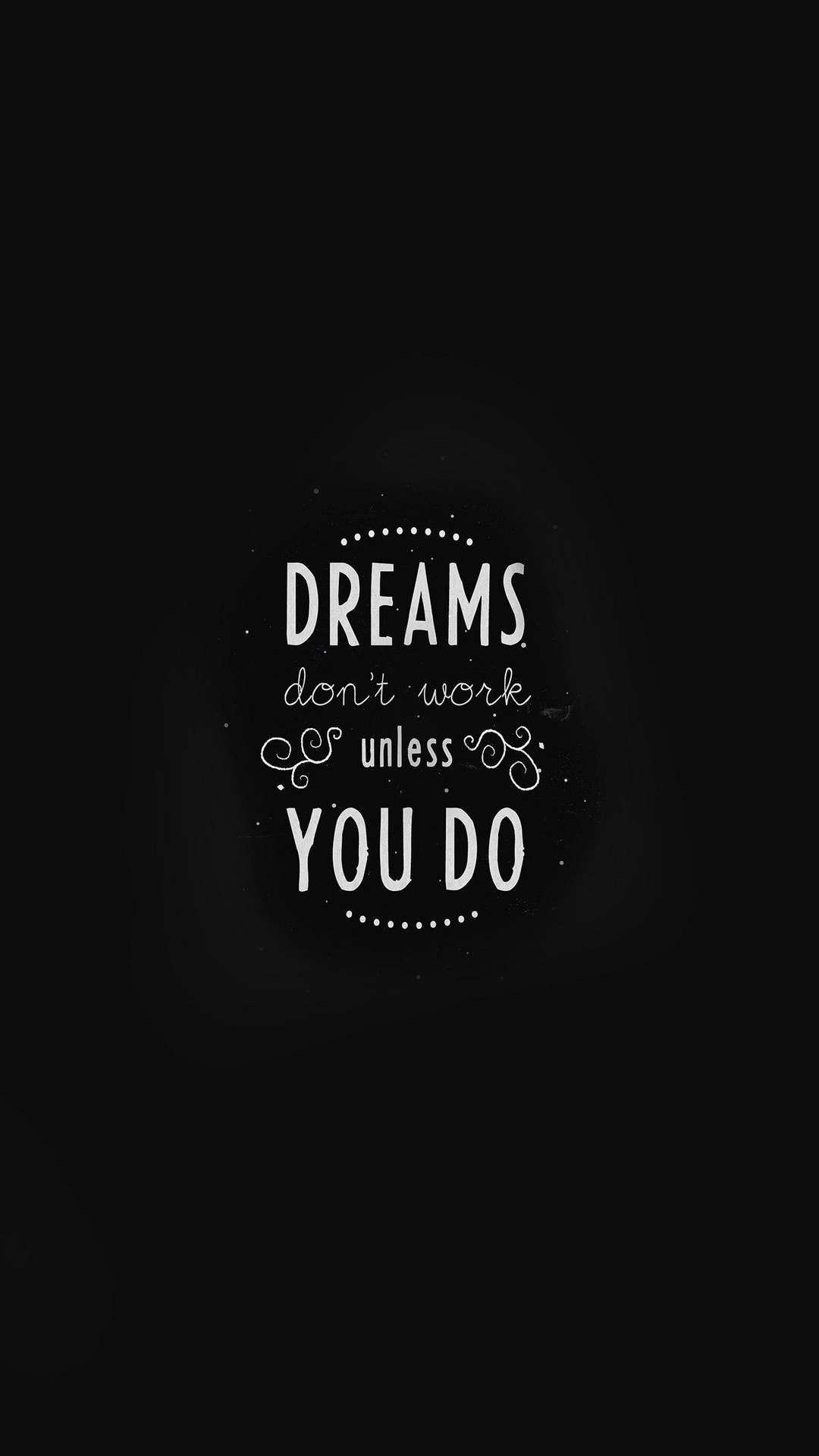 Simple Dreams Quote Art Iphone Wallpaper