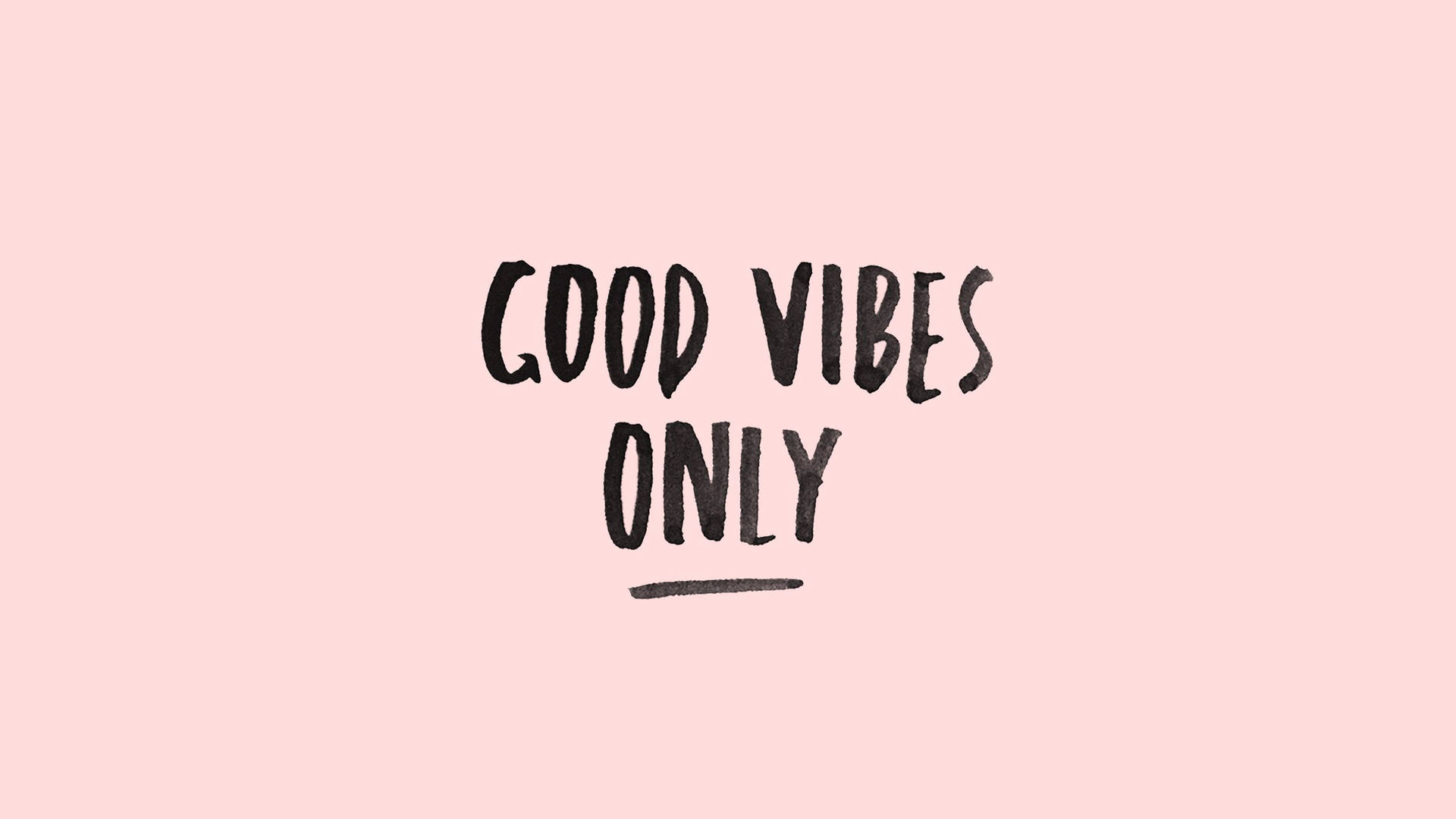 Simple Good Vibes Only Wallpaper