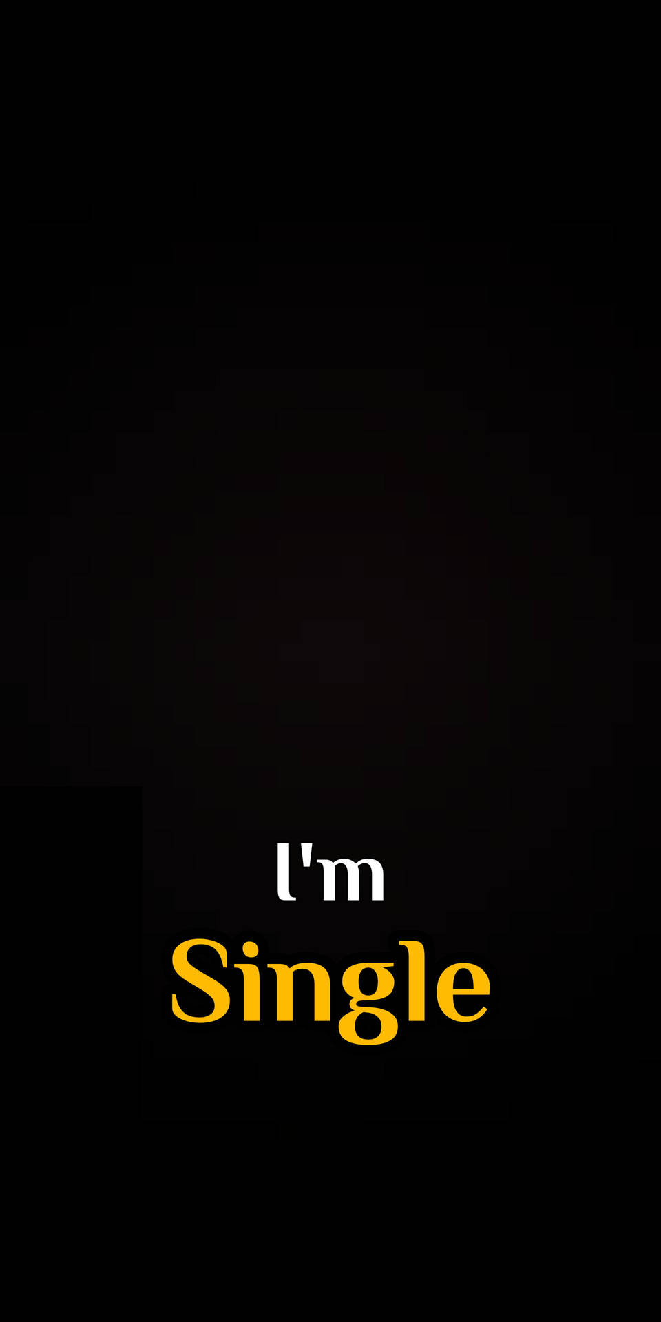 Simple Single Life Quote Wallpaper
