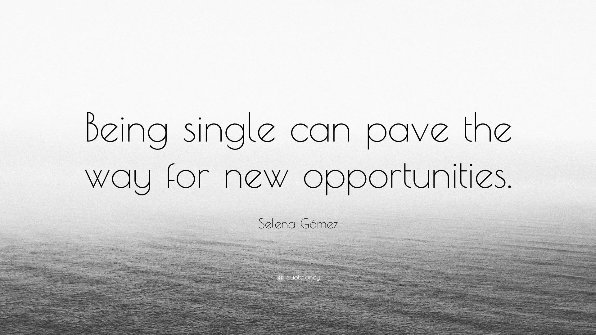 Single Quotes On Opportunities Wallpaper