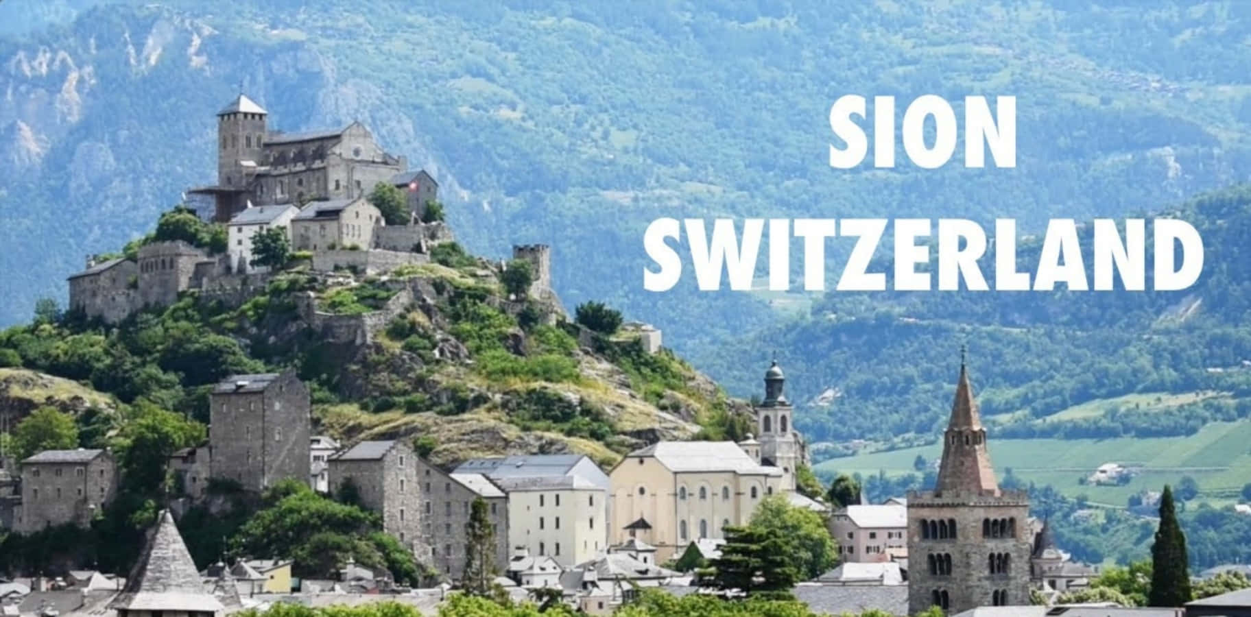 Sion Switzerland Historic Castlesand Town Wallpaper