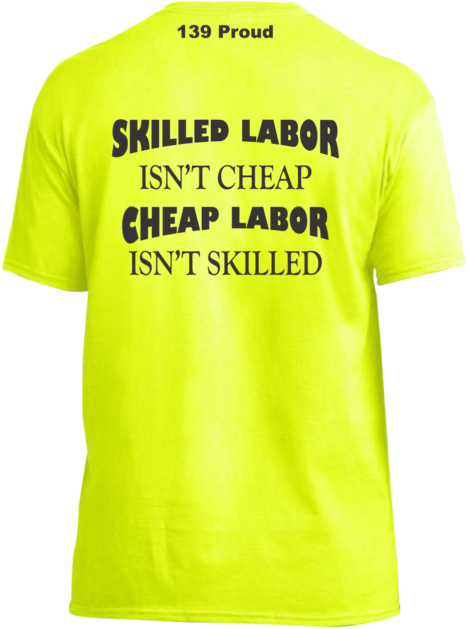Skilled Labor Cheap Labor Quote Tshirt PNG