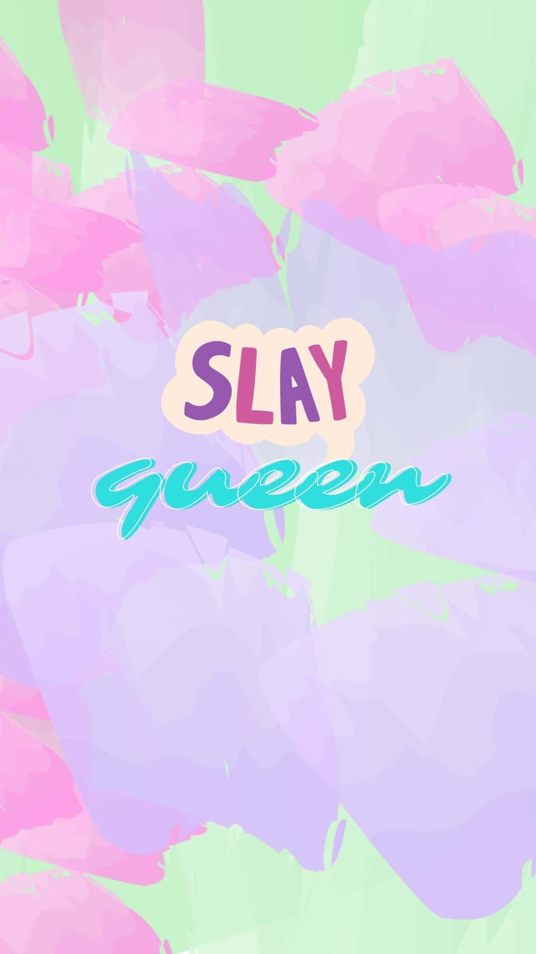 Download Slay Queen Graphic Design Wallpaper | Wallpapers.com