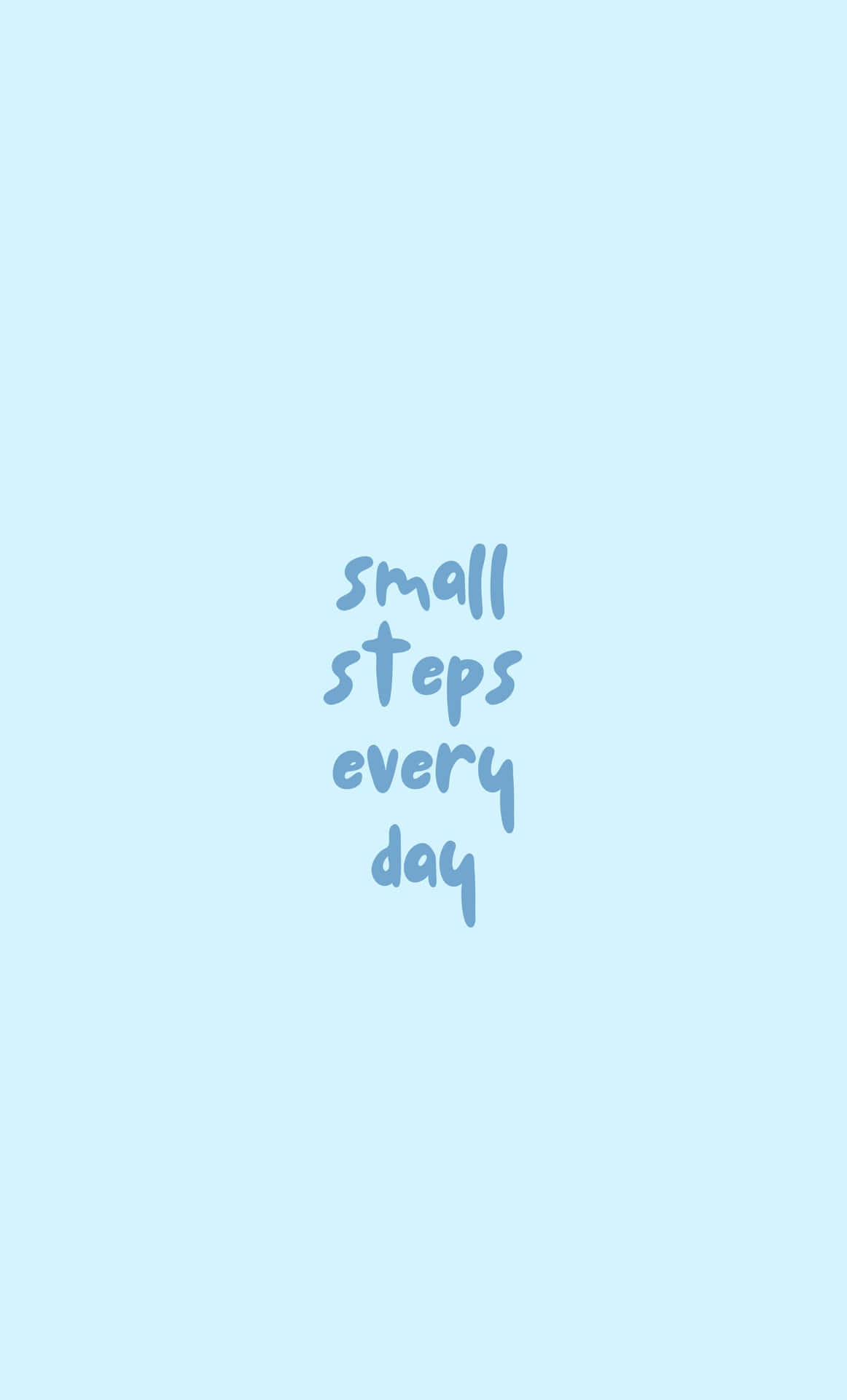 Small Steps Every Day Inspirational Quote Wallpaper