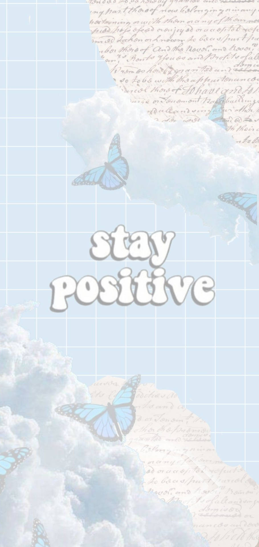 Soft Aesthetic Stay Positive Wallpaper