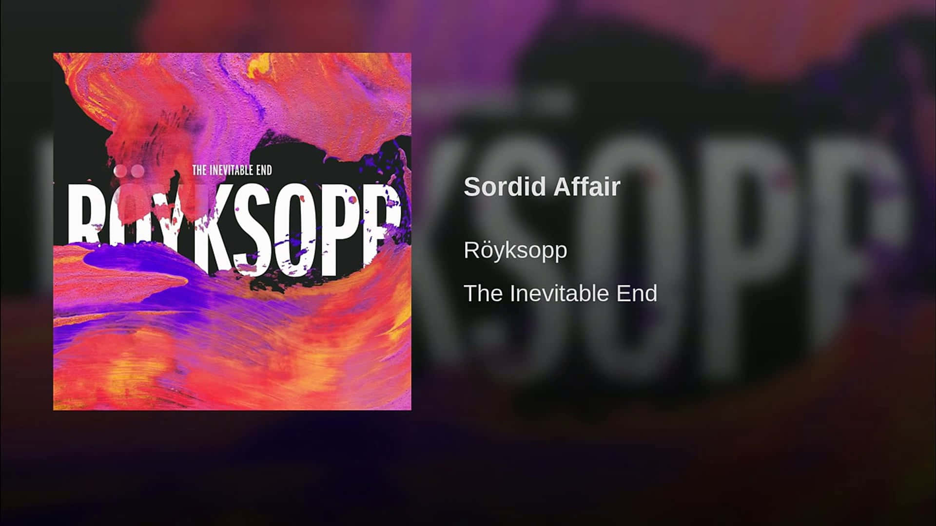 Here she again слушать. The inevitable end Röyksopp. Карта inevitable end. Royksopp here she comes again исполнитель. Röyksopp - sordid Affair.