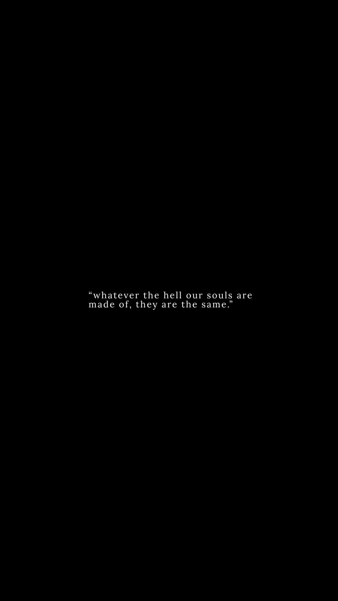 Souls Quote Black Background Wallpaper