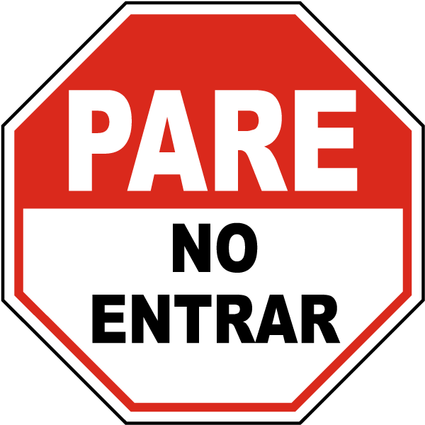 Spanish Stop Sign P A R E N O E N T R A R PNG