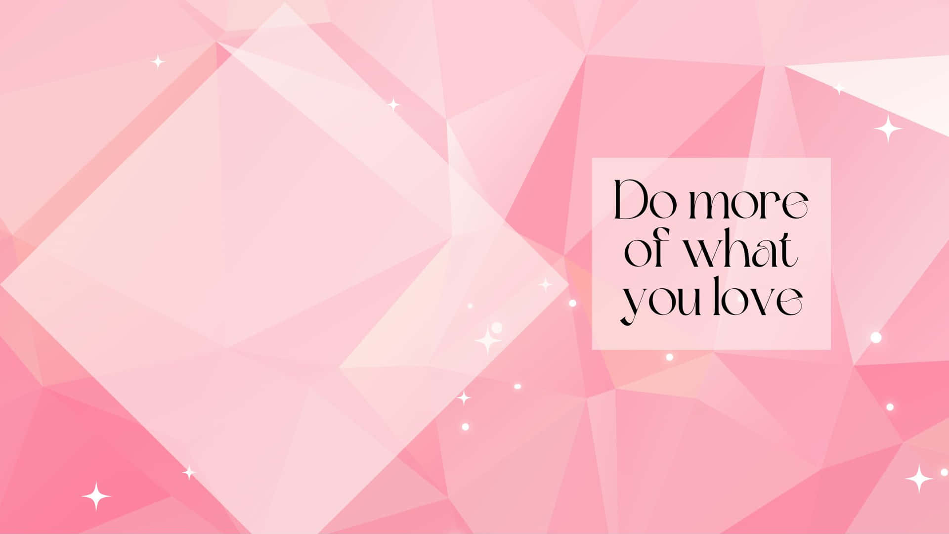 Inspirational Message Sparkly Pink Background