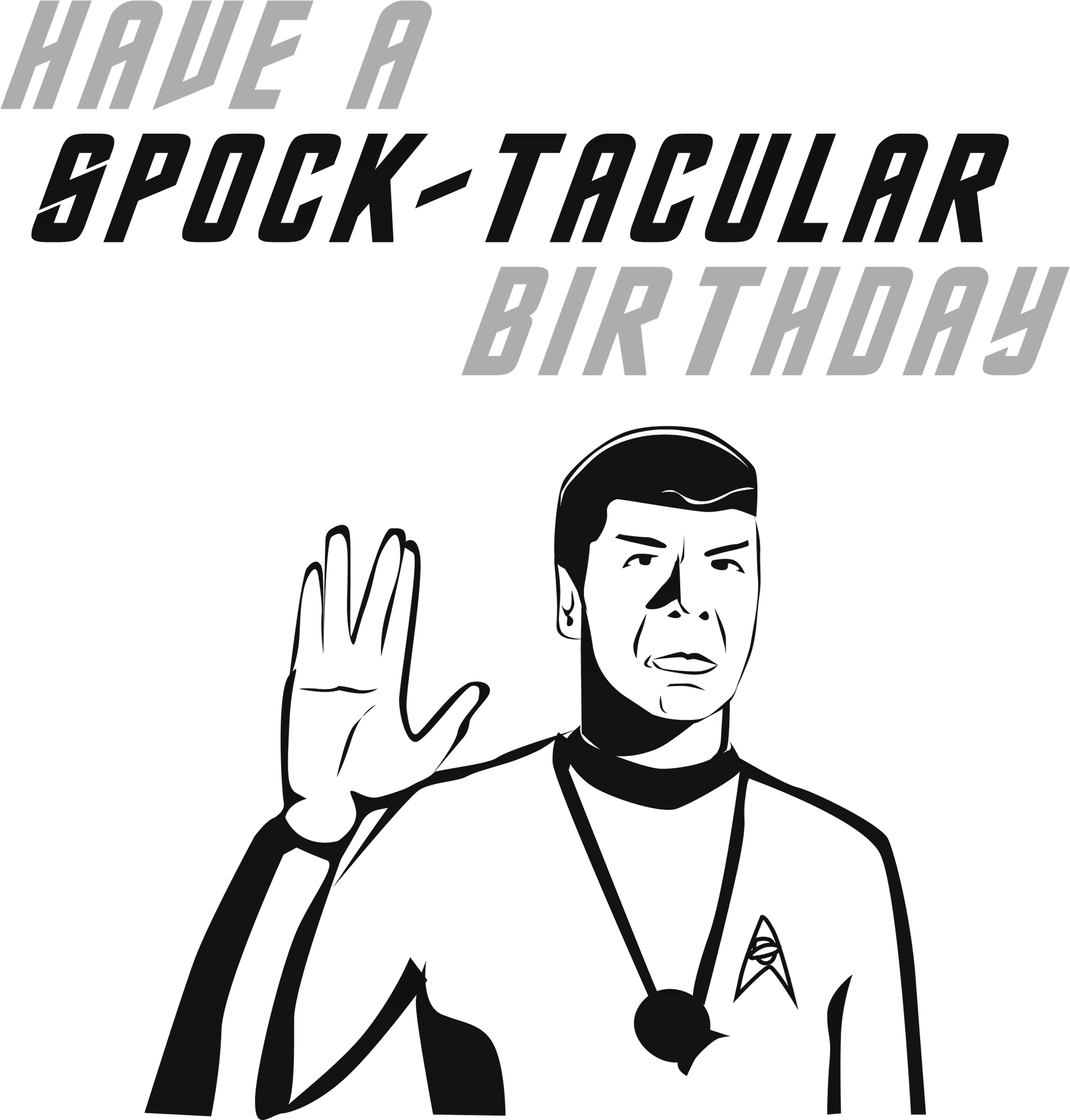 Spock Tacular Birthday Greeting PNG