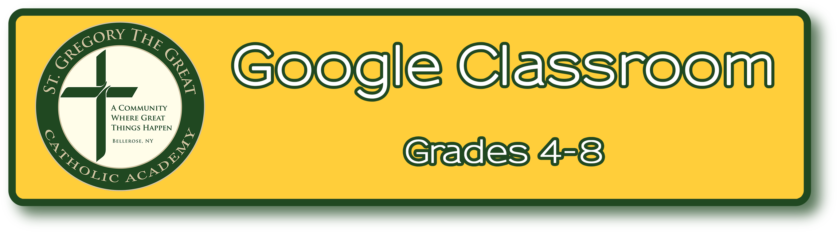 St Gregory Google Classroom Sign PNG