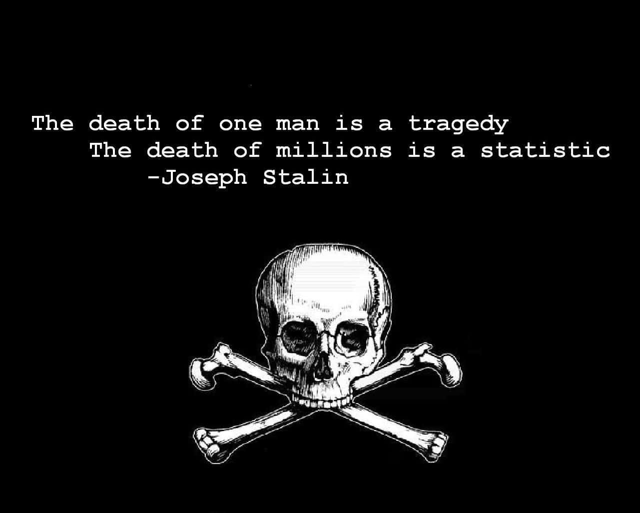 Stalin Quote Tragedy Statistic Wallpaper