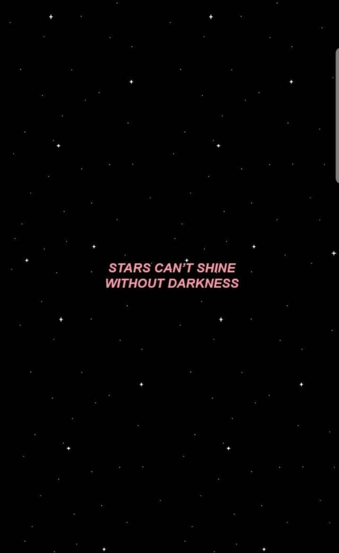 Stars Can’t Shine Small Quotes