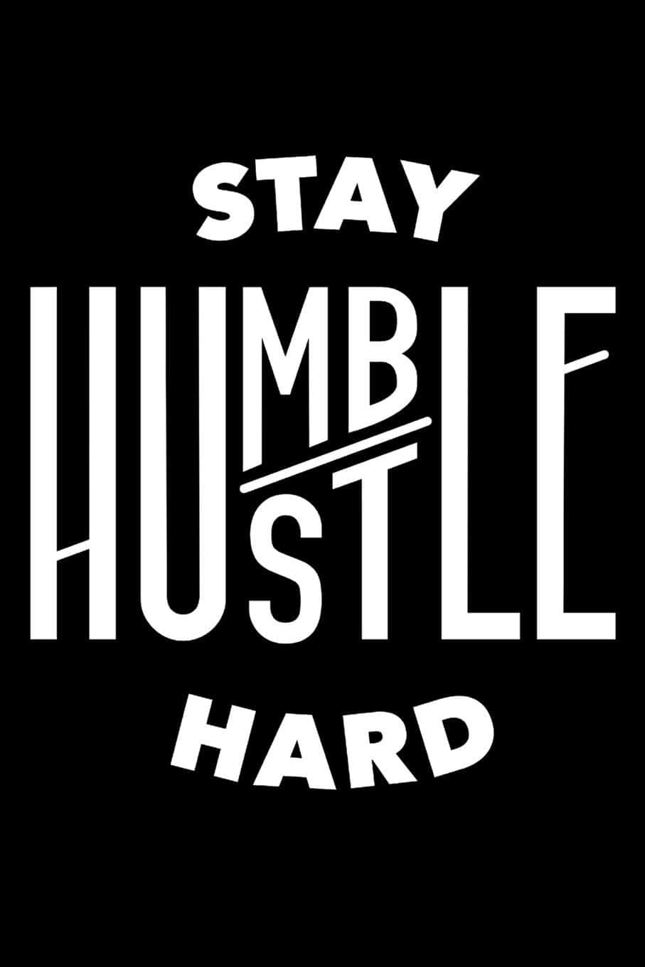 Image of Colorful Dots Organic Typography Desktop Wallpaper Work Hard. Stay  Humble (Motivational Poster)-FG974656-Picxy