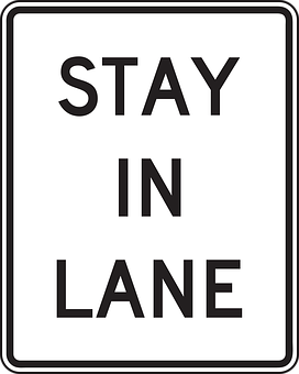 Stay In Lane Sign PNG