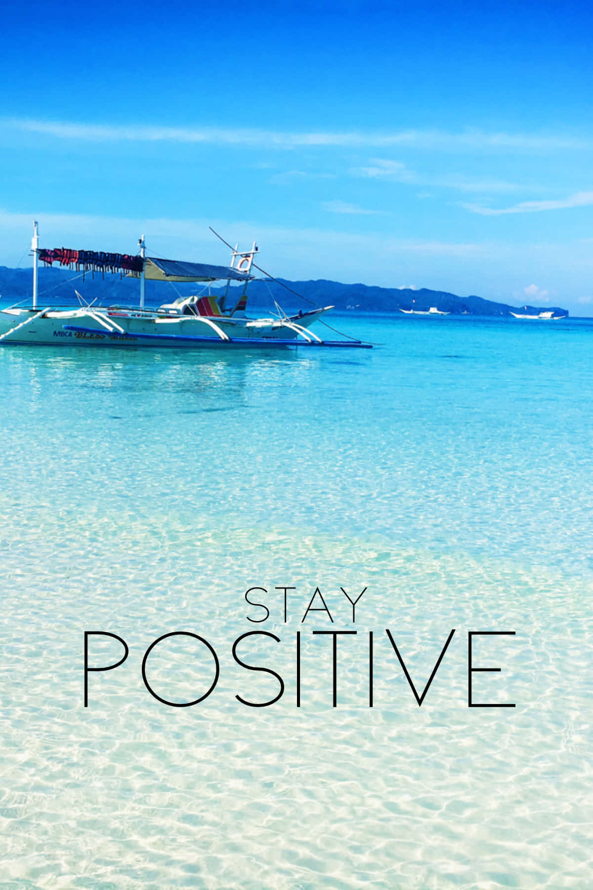 Download Stay Positive Wallpaper 