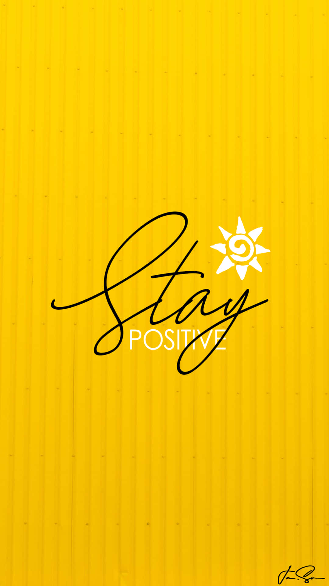 Stay positive Wallpapers Download | MobCup