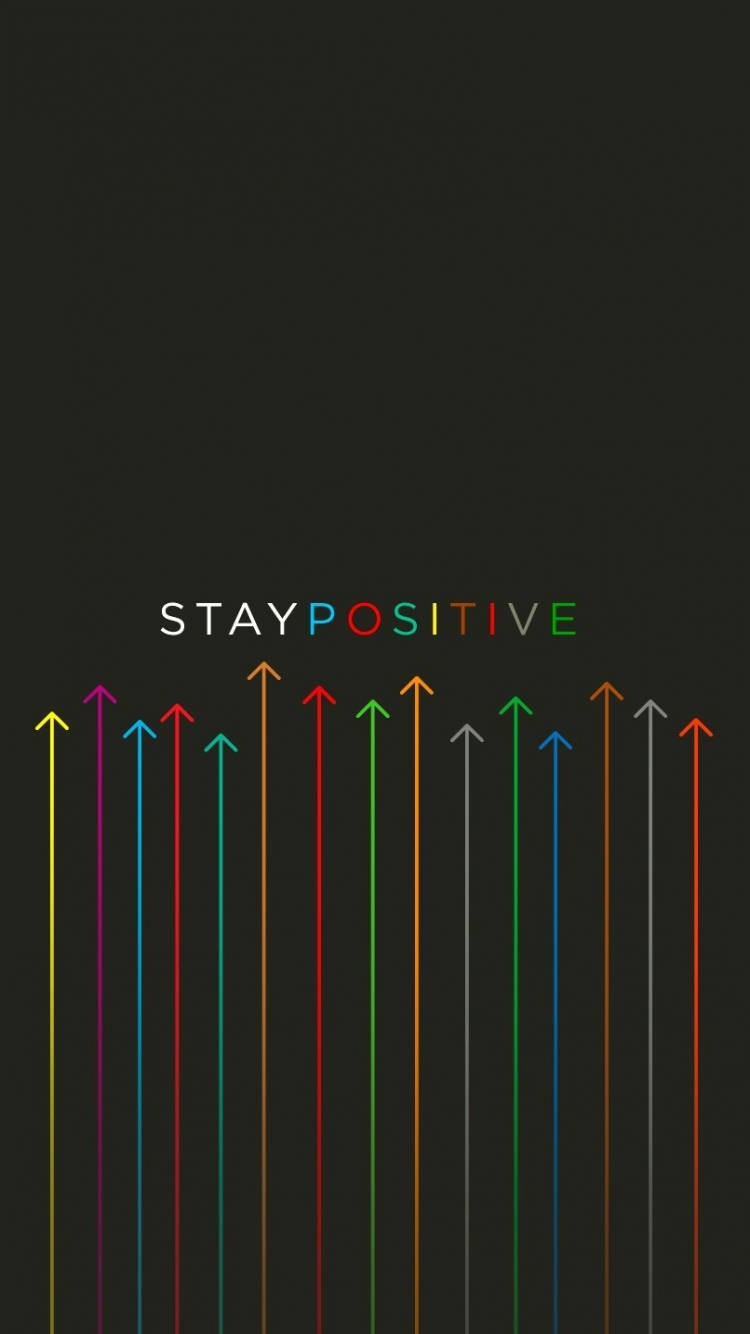 Stay Positive Motivational Mobile Wallpaper
