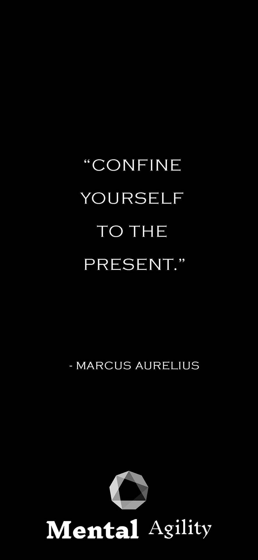 Confine Yourself To The Present Stoicism Wallpaper