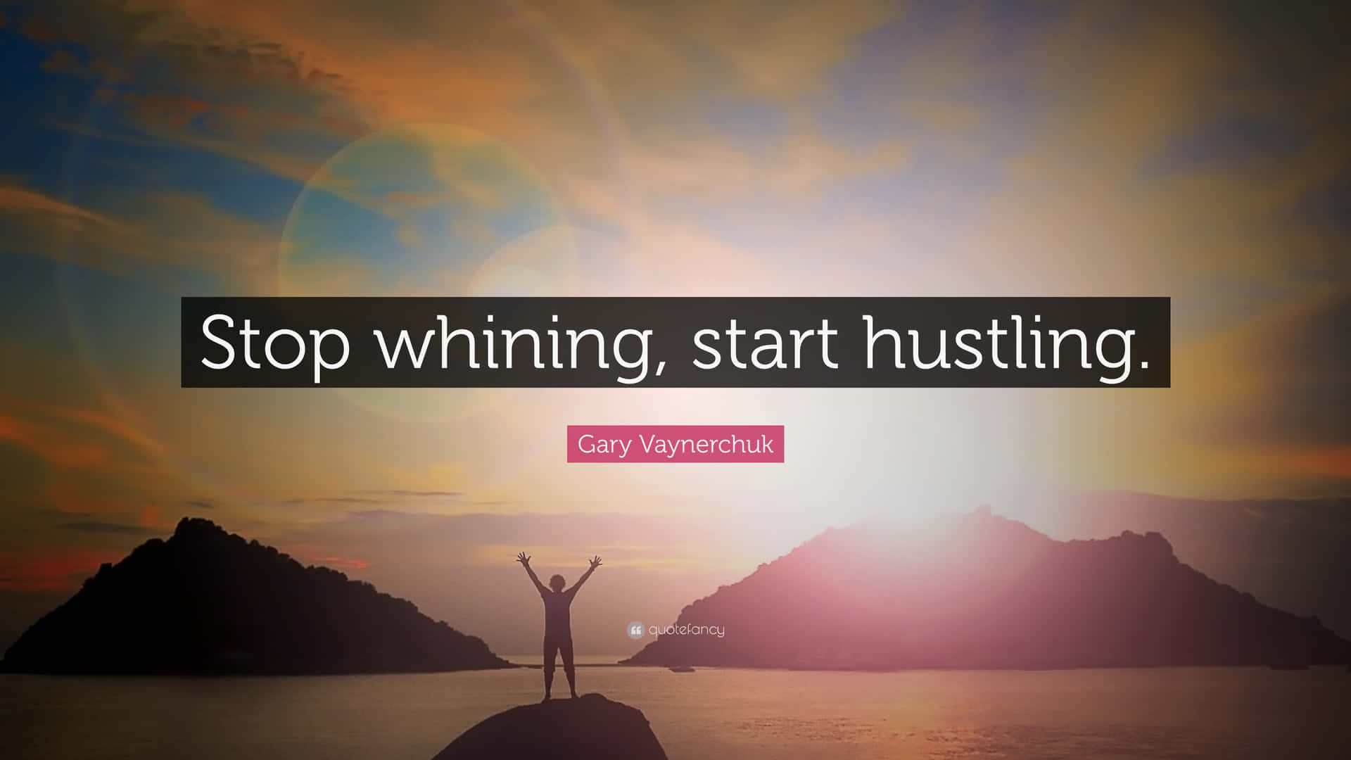 Stop Whining Start Hustling Inspirational Quote Wallpaper