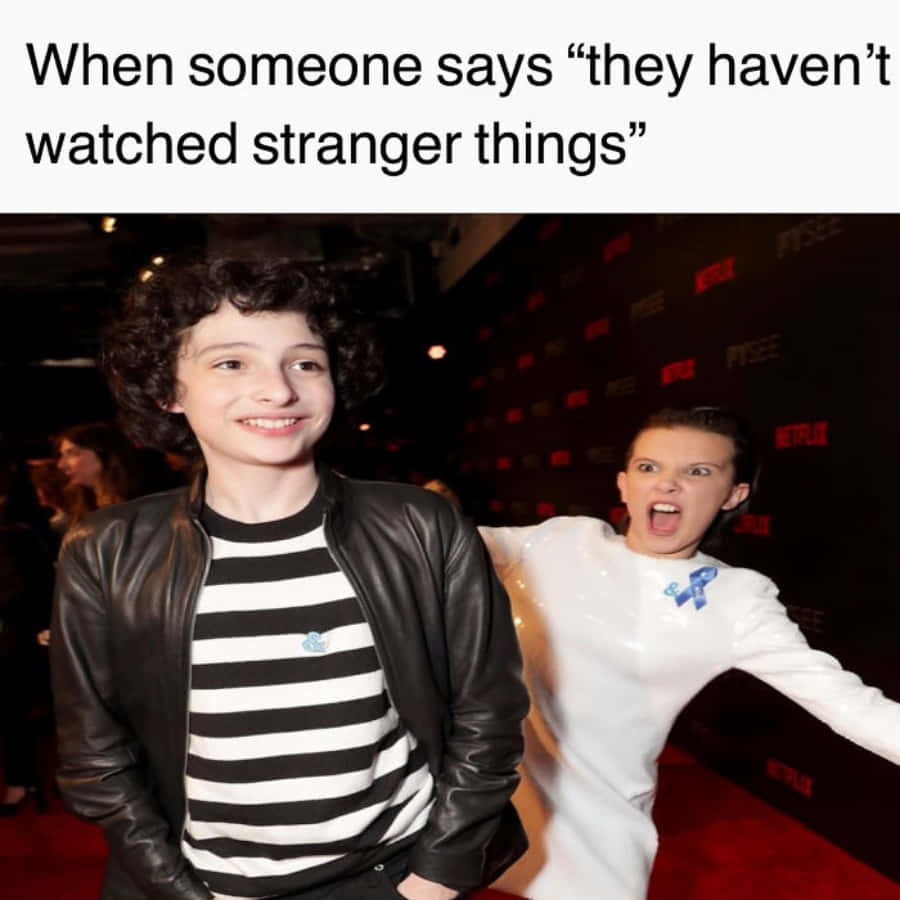 They Haven't Watch Stranger Things Funny Picture