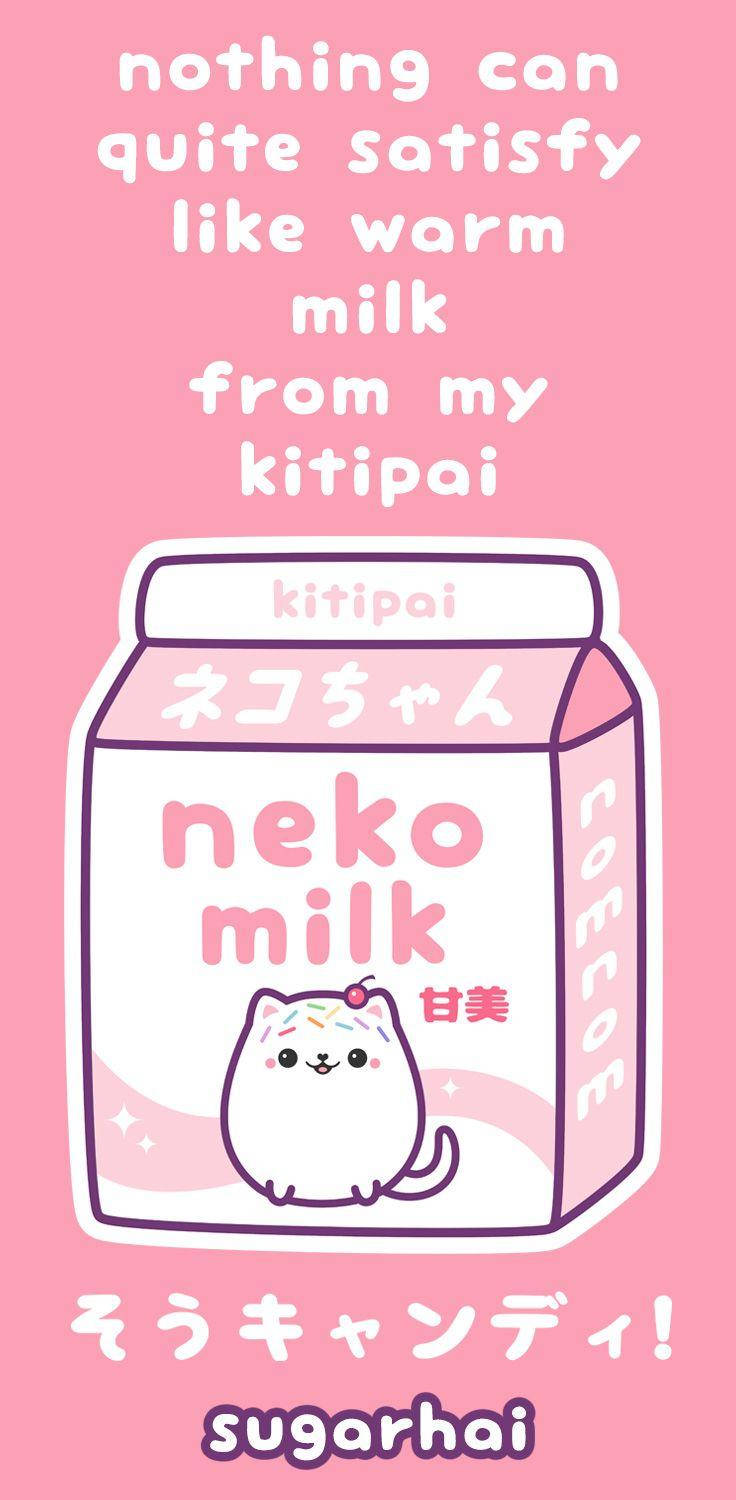 En pink mælkekarton med ordene, intet kan helt berolige fra kattemælk Wallpaper