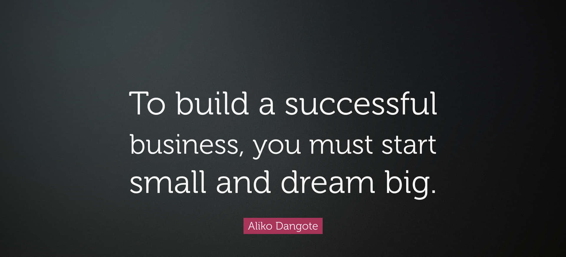 Success Business Quote Dangote Wallpaper