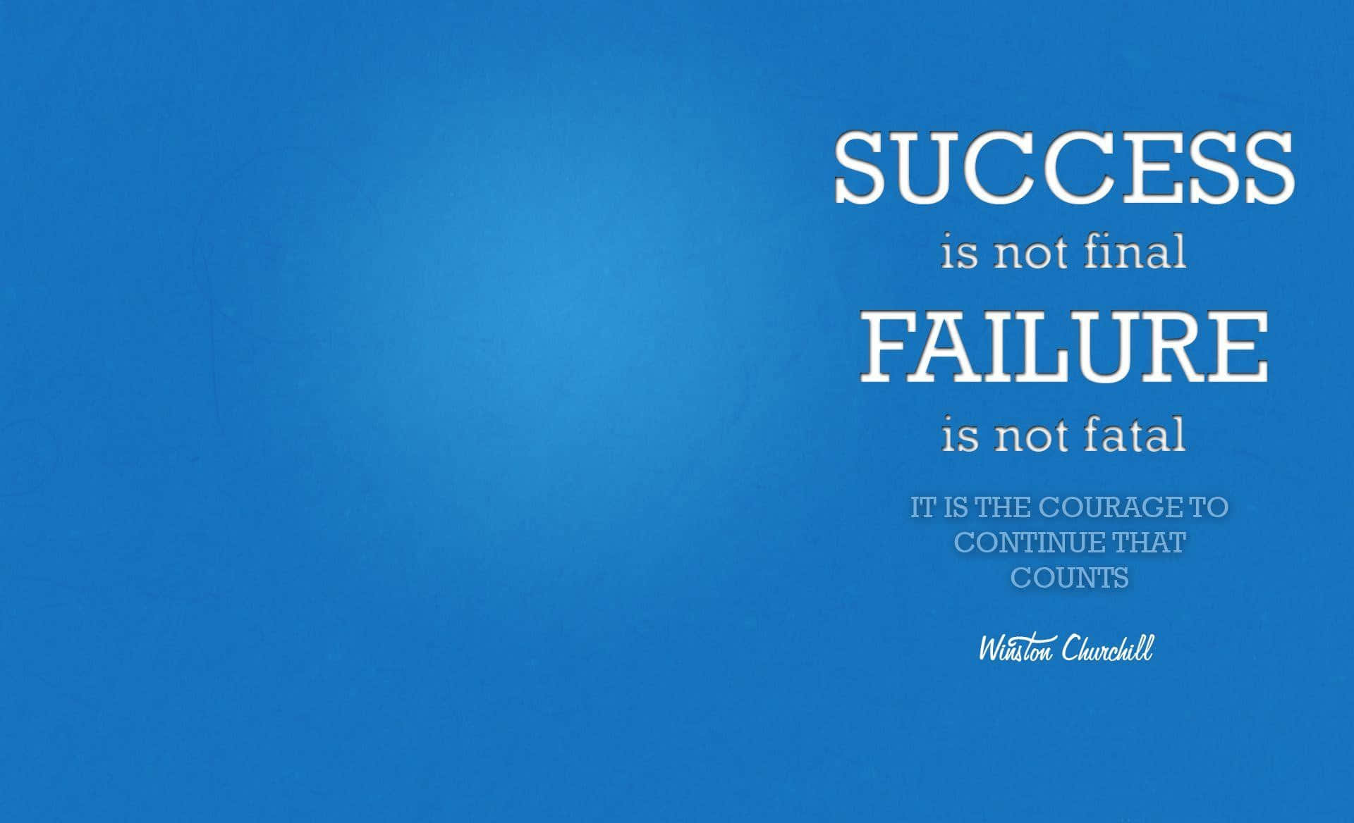 Framgångär Inte Slutet Är Misslyckande