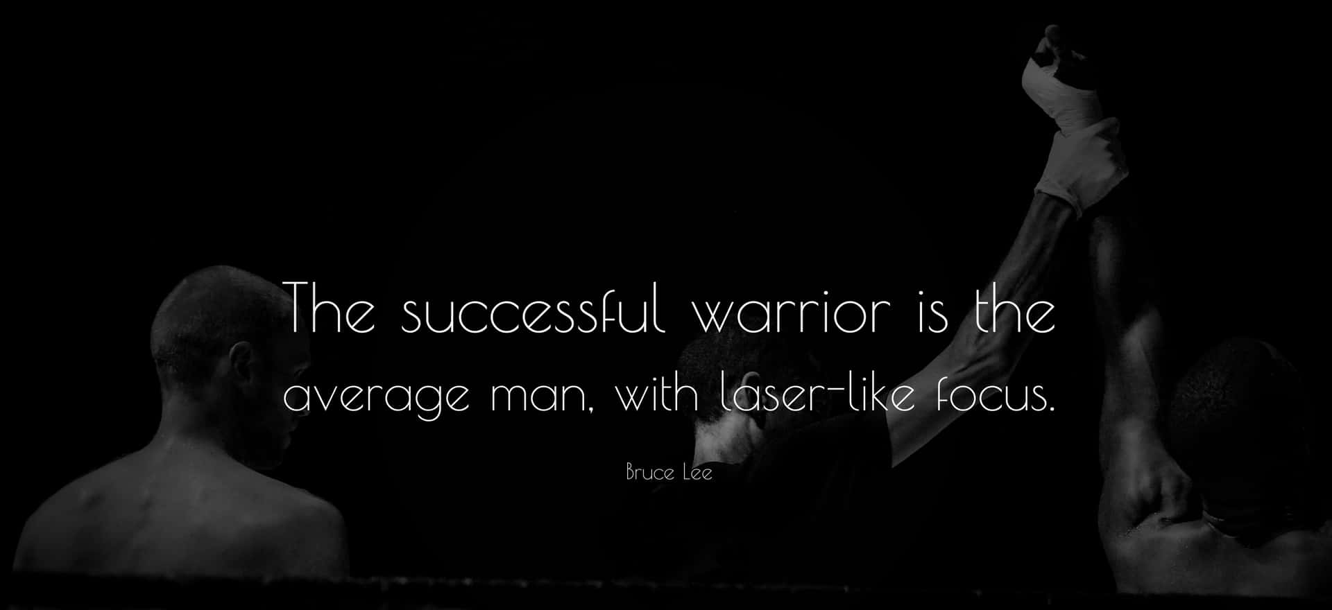 Successful Warrior Focus Quote Bruce Lee Wallpaper