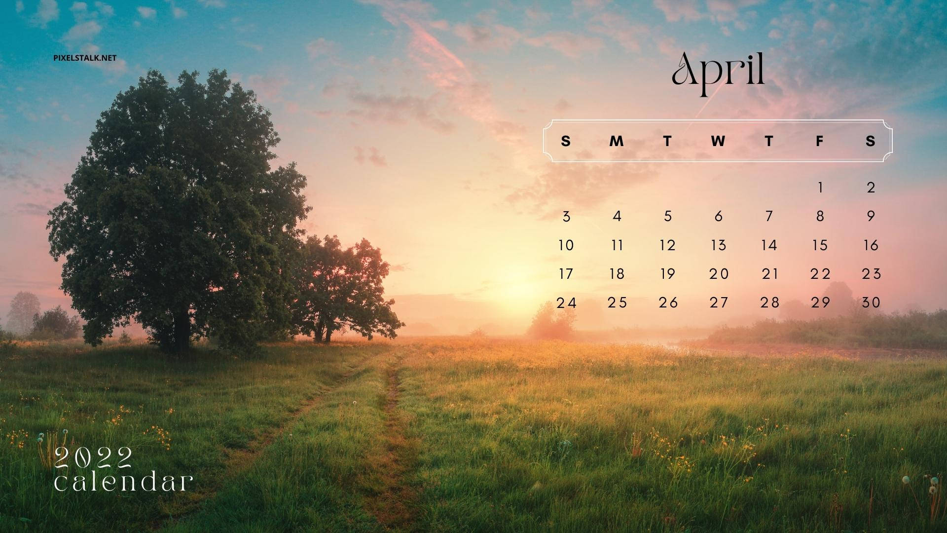 Sunset Field April 2022 Calendar Wallpaper