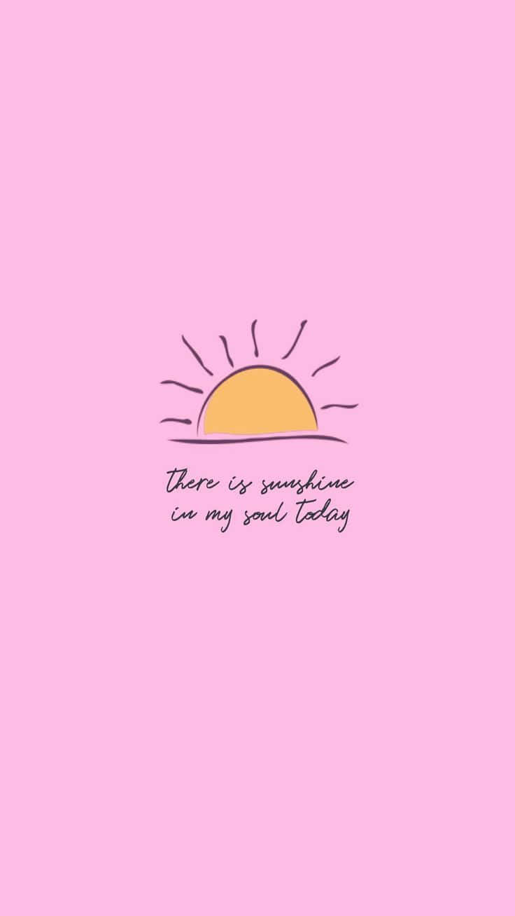 Sunshine In My Soul Quote Wallpaper